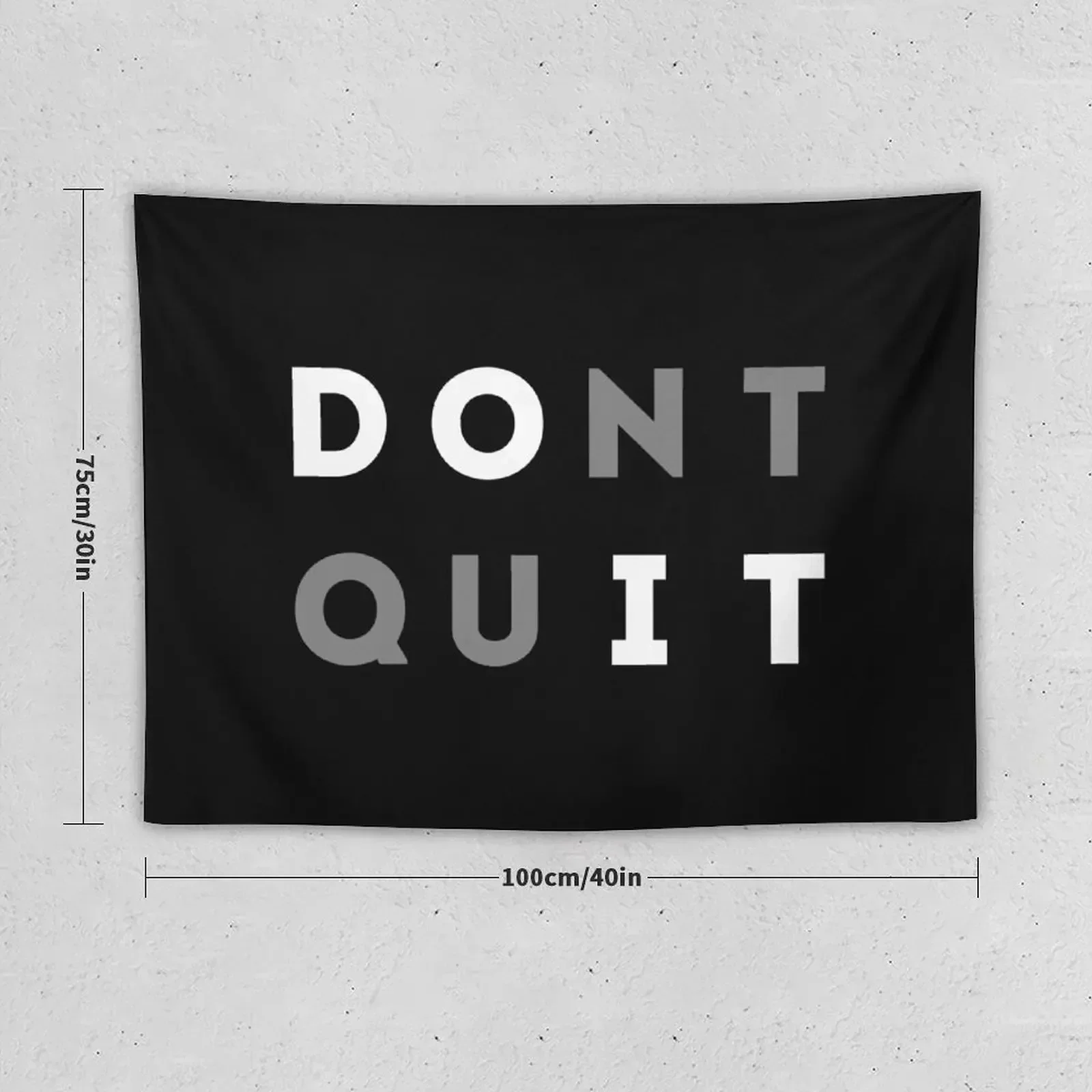 Don't Quit Tapestry House Decoration Home And Comfort Decor Home Decorating Tapestry