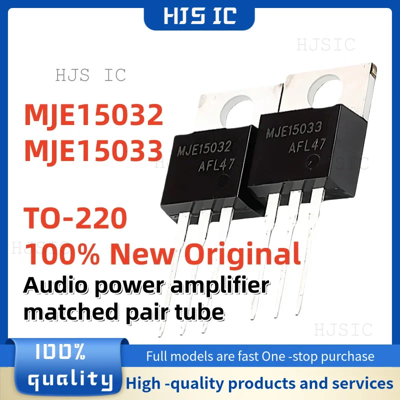 

5 пар/10 шт. 100% новый оригинальный MJE15032G MJE15033G MJE15032 MJE15033 TO-220 усилитель мощности звука