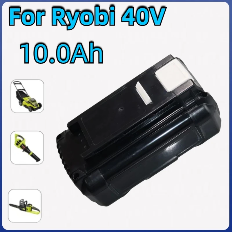 

40V 10000Ah Lithium-ion Rechargeable Battery For Ryobi RY40502 RY40200 Cordless Tools Screwdriver Battery OP4050 OP4026 OP40401