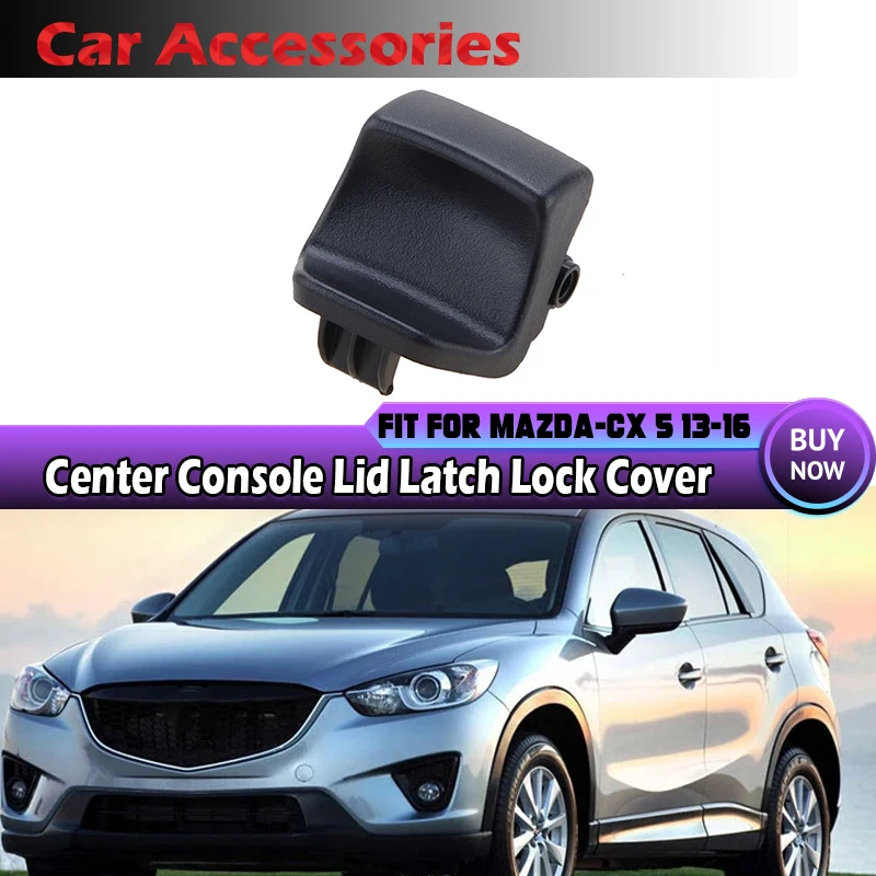 Rhyming Center Console Lid Lock For Mazda CX-5 2013 2014 2015 2016 Car Center Console Lid Lock Latch Replacement KA0G-64-45YA-02