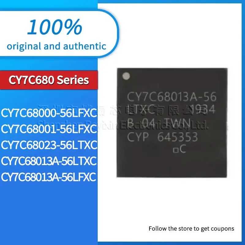 

CY7C68000 CY7C68001 CY7C68013A CY7C68013A CY7C68023-56LTXC 56LFXC original genuine