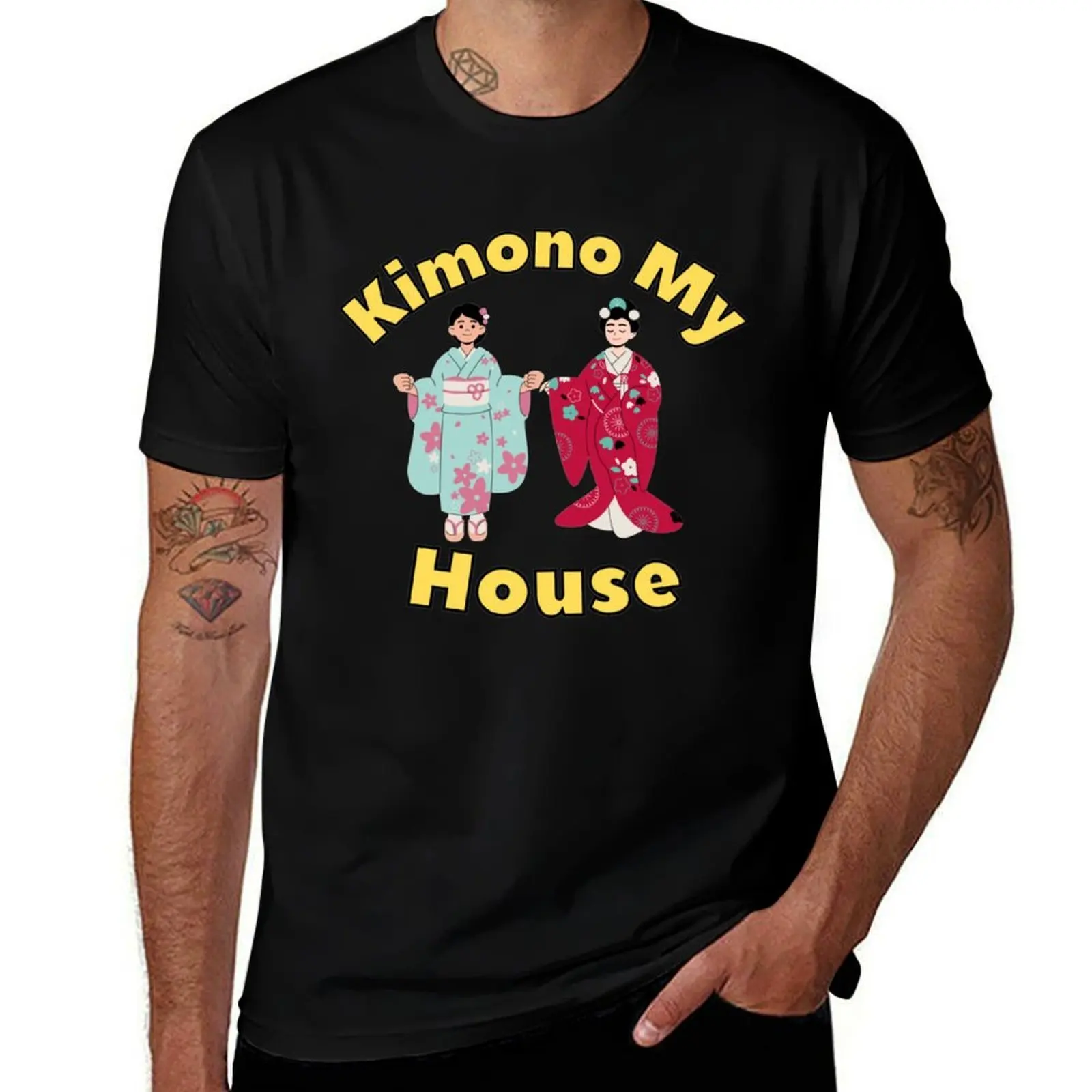 

Kimono My House T-Shirt t shirt for man 100 percent cotton funny t shirts dark humor T-Shirt