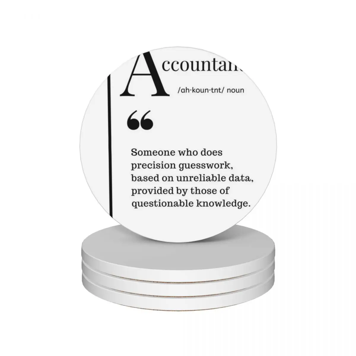 

Funny Accountant Definition Ceramic Coasters (Set of 4) Cup mat table decoration and accessories teapot mat Coasters