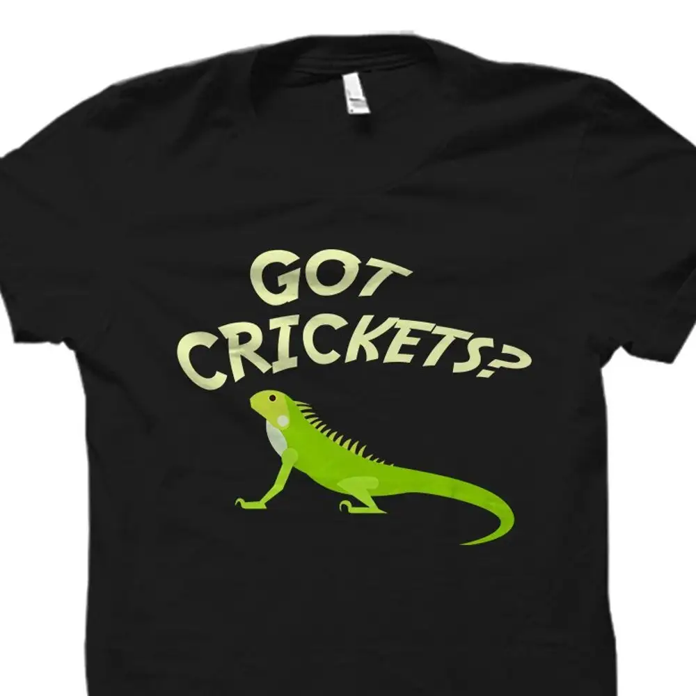 Got Crickets T Shirt Lizard Gecko Bearded Dragon Reptile Os1733