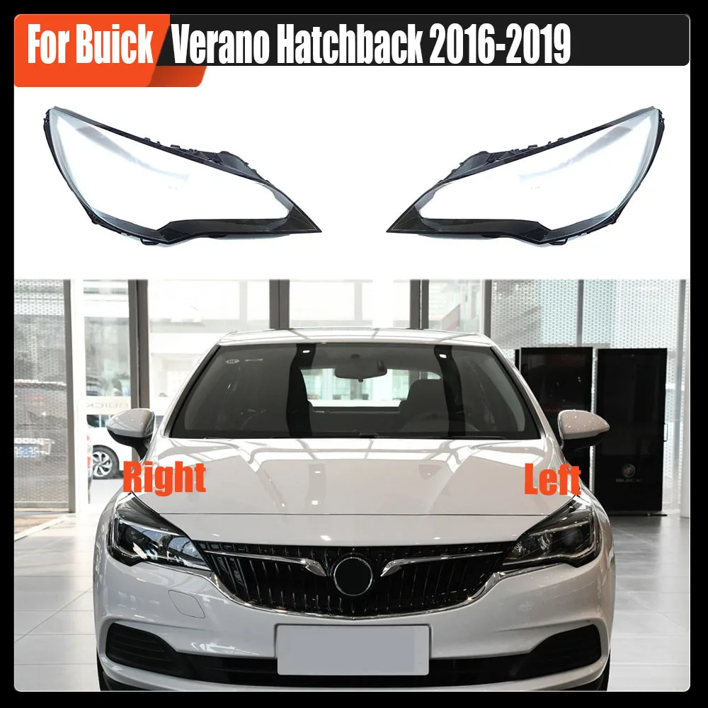 

For Buick Verano Hatchback 2016-2019 Headlight Cover Headlamp Shell Headhights Lens Lampshade Transparent Plexiglass