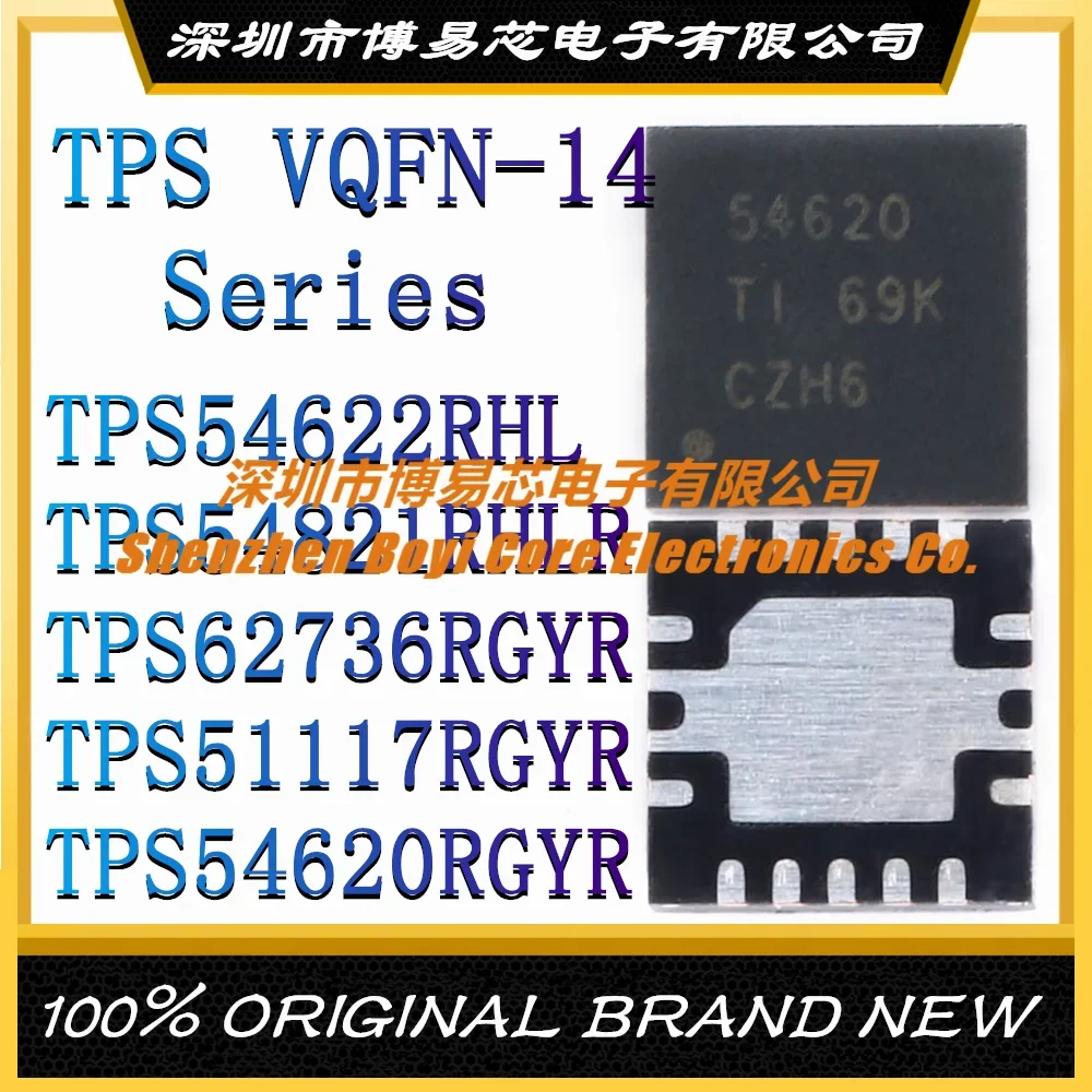 

TPS54622RHL TPS54821RHLR TPS62736RGYR TPS51117RGYR TPS54620RGYR VQFN-14 Original Genuine