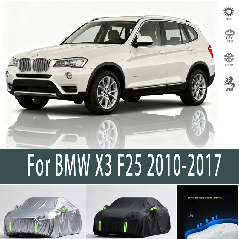 

For BMW X3 F25 2010-2017Outdoor Protection Full Car Covers Snow Cover Sunshade Waterproof Dustproof Exterior Car accessories
