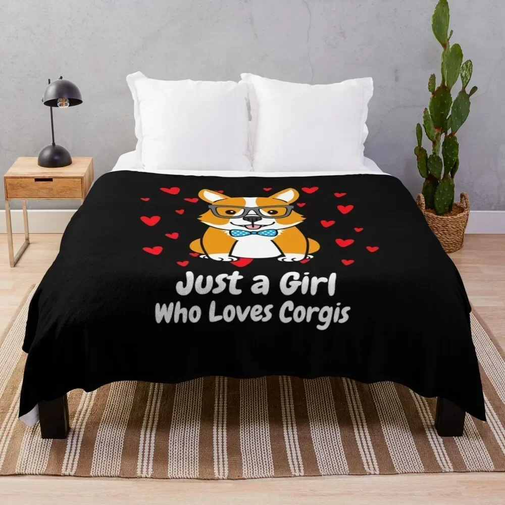 

Just a Girl who Loves Corgis, Corgi Lovers,Women's Corgi, Corgi Lovers Gift Throw Blanket Bed Large Blankets