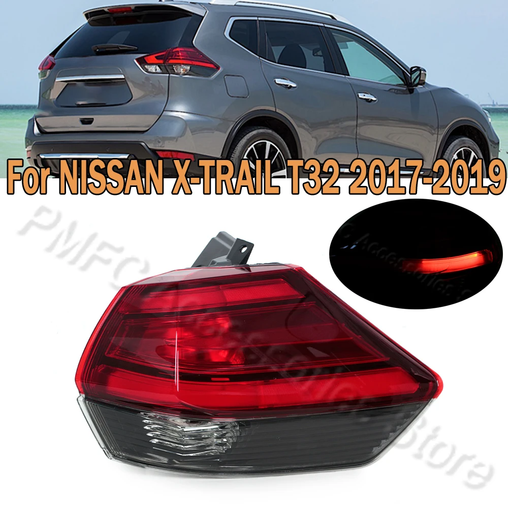 

For Nissan X-Trail T32 2017 2018 2019 Car Tail Light Rear Signal Brake Lamp Stop Warming Taillamp Taillight Turn Signal Light