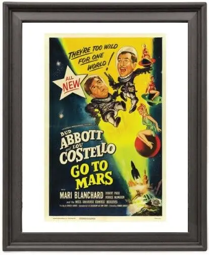 

Framed Poster Abbott and Costello Go to Mars 1 Picture Frame 16x12 inches Photo Paper Print