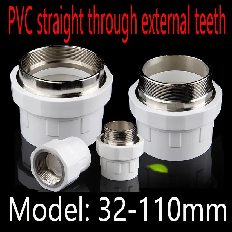 

PVC stainless steel straight through external teeth internal thread union direct through water supply accessory 50 thread 63 75