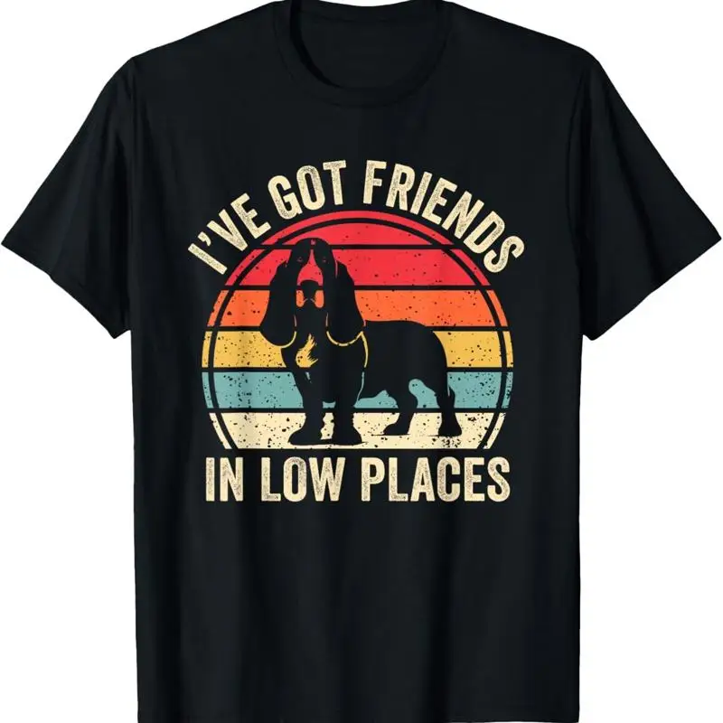 I've Got Friends In Low Places Funny Basset Hound Dog Lover T Shirt