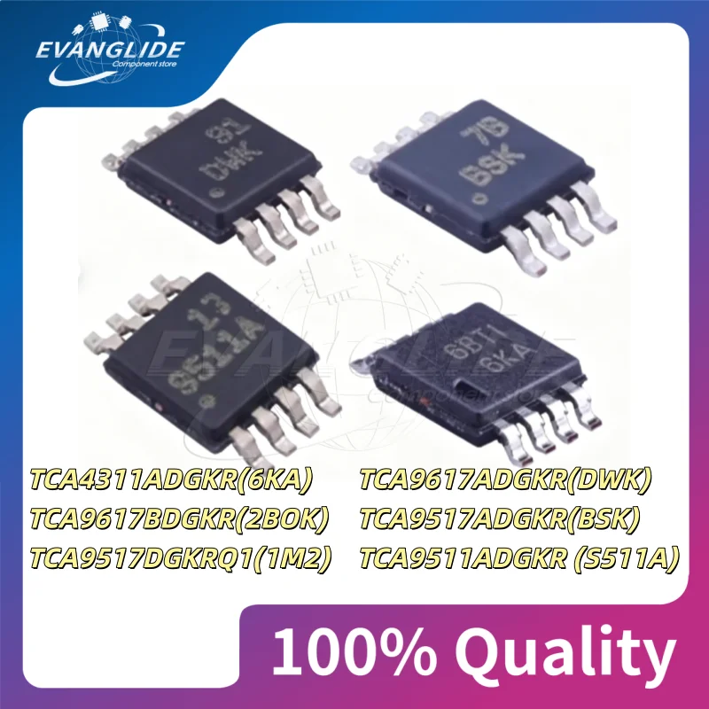 5 PCS/LOT TCA4311ADGKR Buffer/repeater chip TCA9617ADGKR(DWK) TCA9517ADGKR(BSK) TCA9511ADGKR (S511A)  6KA /2BOK /1M2