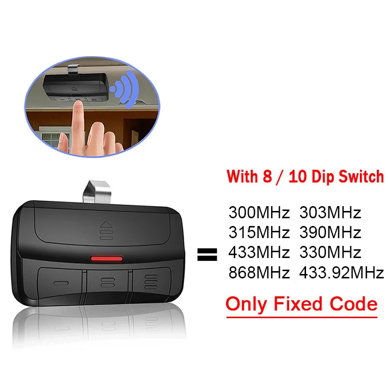 For With 8 10 Dip Switch Remote Control Garage Door Opener 300 303 315 390 433 330 868 433.92 MHz Fixed Code