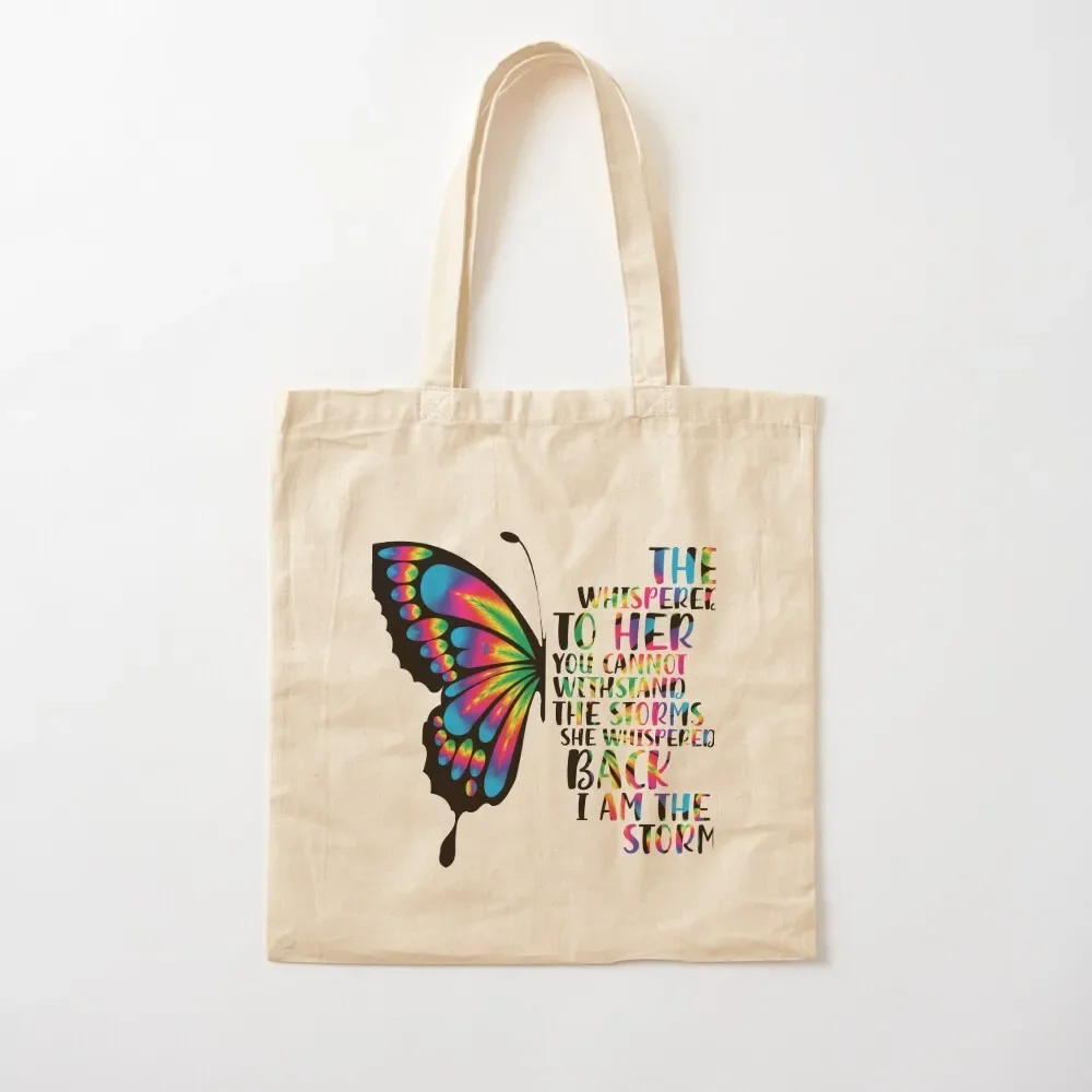 

I Am Storm They Whispered To Her Tote Bag women bag tote bag men