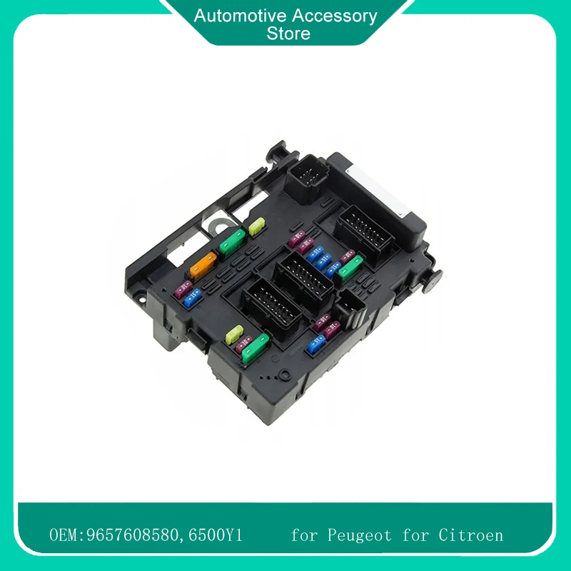 

6500Y1 9657608580 6500.Y1 B5 BSM Control Module Fuse Box Unit Assembly for Citroen C3 C5 C8 Peugeot 206 307 807 6500R7