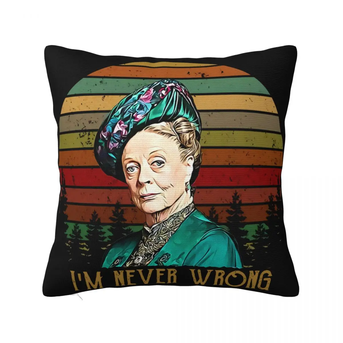 Im Never Wrong Professor Mcgonagall Vintage Cheap Sale Holiday Autumn Newest Mens Animal Great Quality Pillow Case