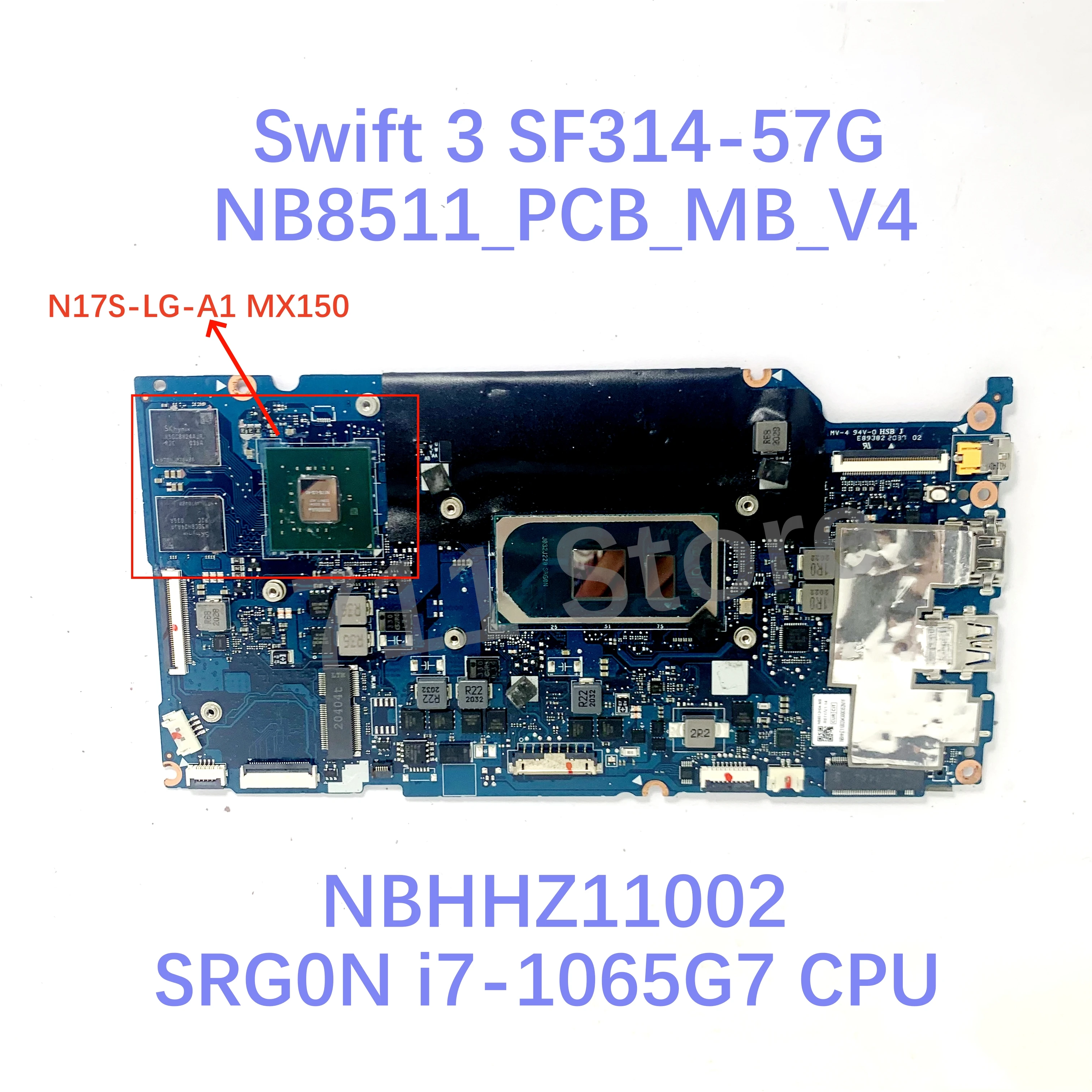 

For Acer Swift SF314-57 SF514-54T Laptop Motherboard NB8511_PCB_MB_V4 With i3 i5-1035G1 i7-1065G7 CPU 8/16G-RAM UMA NB.HHU11.001
