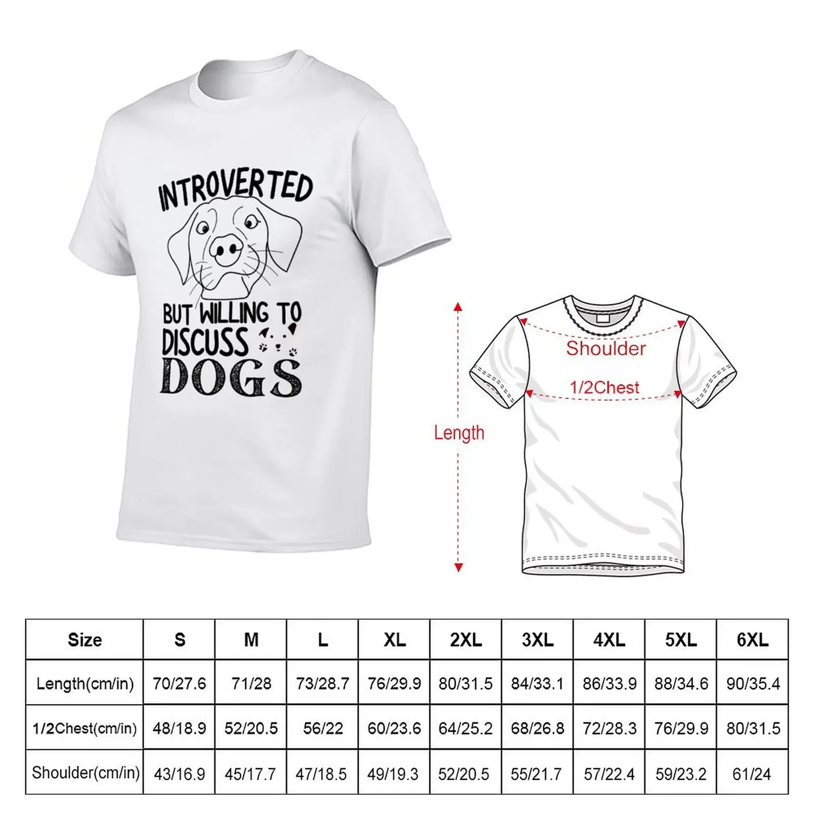 Introverted But Willing To Discuss Dogs T-Shirt sports fans aesthetic clothes plain shirts men