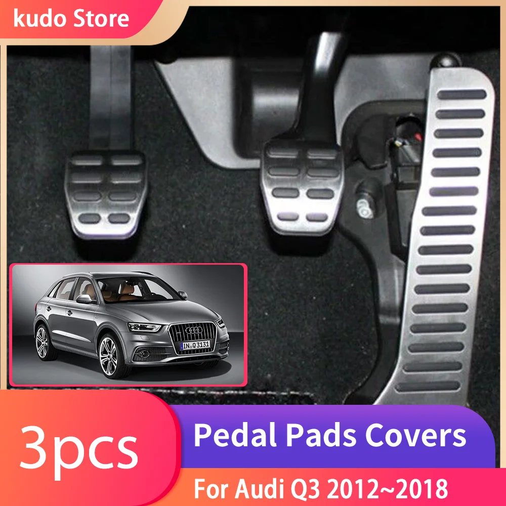 

For Audi Q3 2012~2018 Stainless Steel AT MT Car Foot Pedals Stainless Steel Rest Accelerator Brake Pads Part Accessories