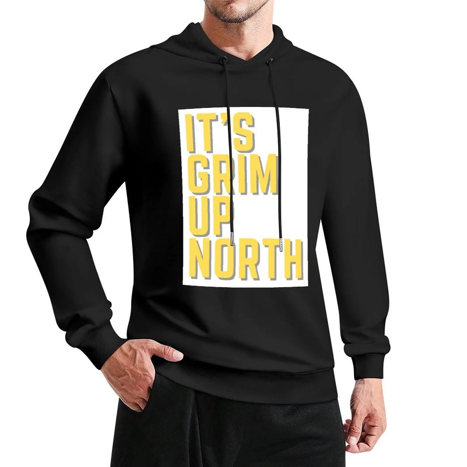 

It's Grim Up North Pullover Hoodie autumn clothes hooded shirt mens clothing men clothing oversized hoodie