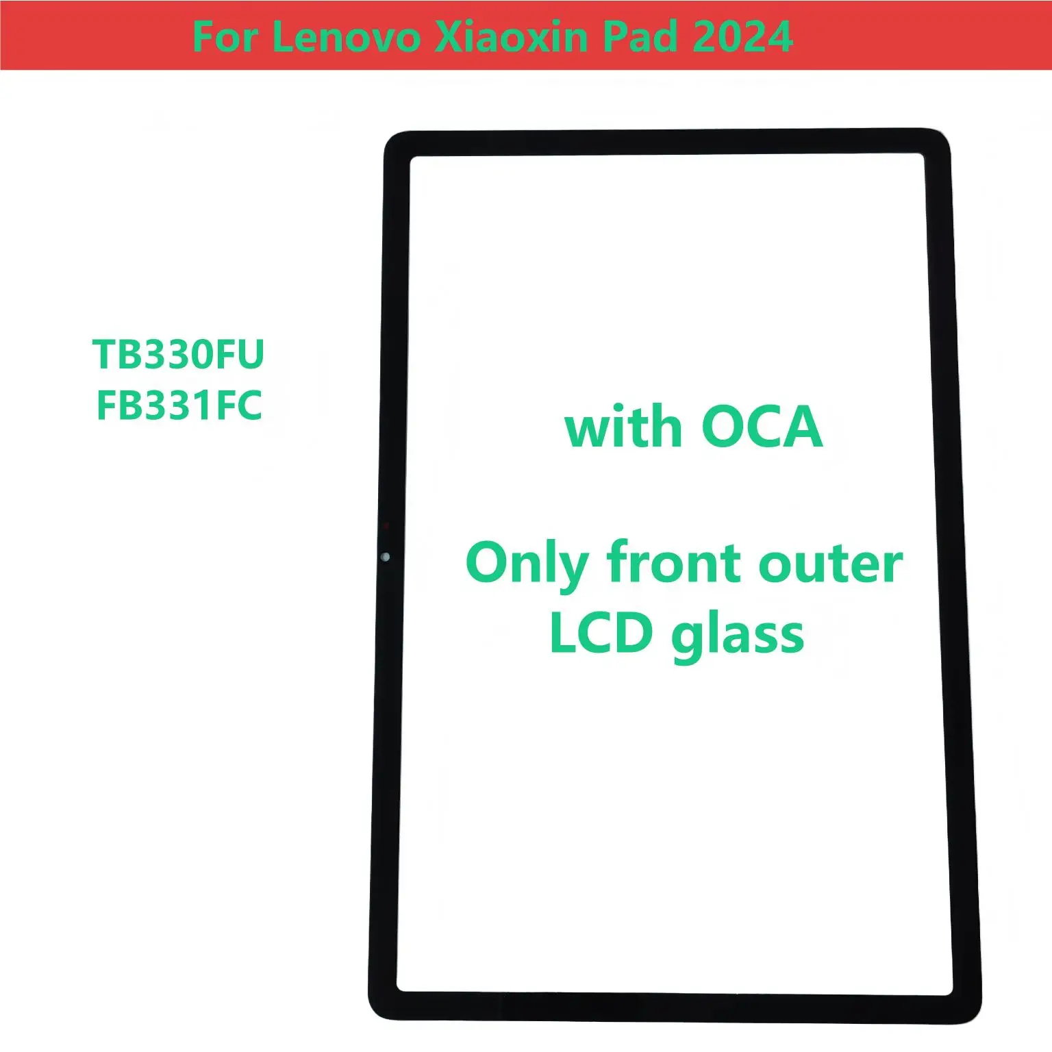 For Lenovo Xiaoxin Pad 2024  TB331FC TB330FU TB330 TB331 Touch Screen Panel Tablet Front Outer LCD Glass Lens With OCA