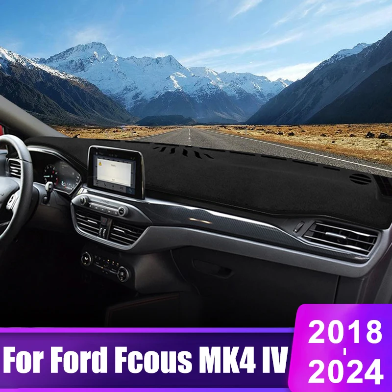 

For Ford Focus MK4 IV 2018 2019 2020 2021 2022 2023 2024 Focus 4 ST Car Dashboard Cover Sun Shade Non-slip Mat Accessories