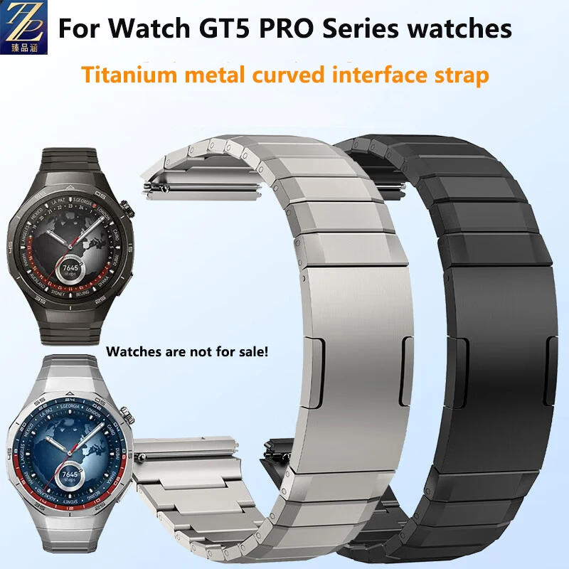 22mm No Gaps Luxury Titanium Strap for Huawei Watch GT5 Pro men‘s Metal Bracelet GT5 Pro curved interface titanium Watchband