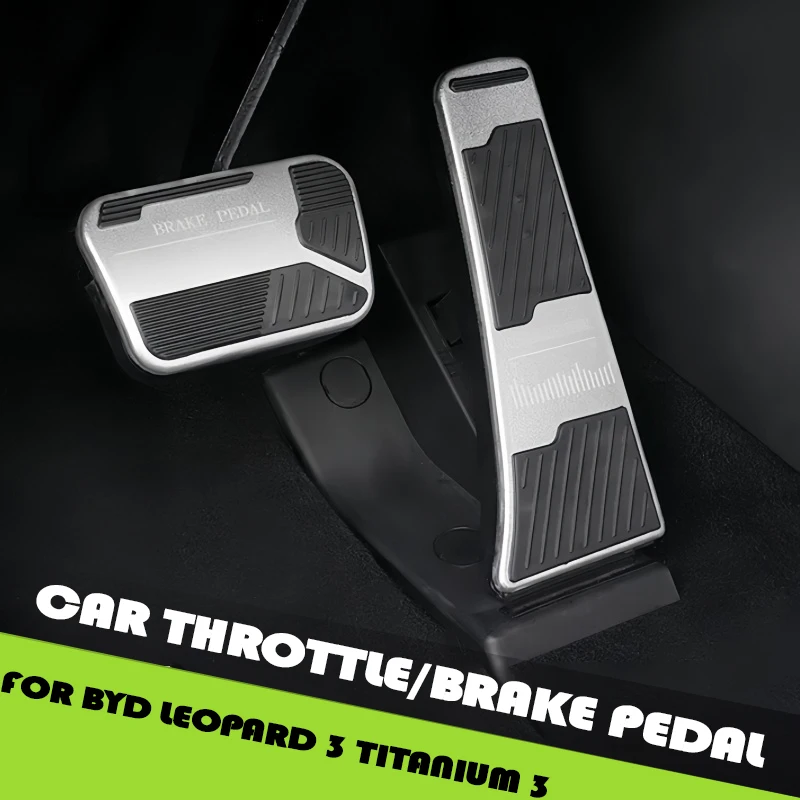 

Car Accelerator Pedal Protection Cover Fit for BYD Leopard 3 Titanium 3 Modified Auto Brake Pedal Cover Interior Upgrade Parts