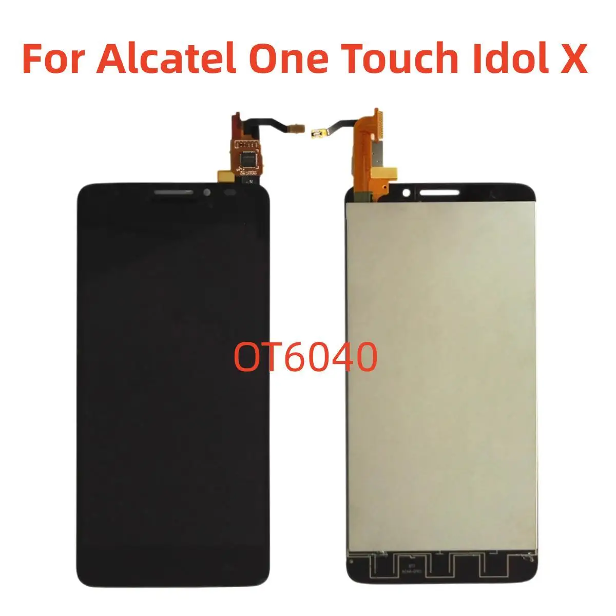 

For Alcatel One Touch Idol X OT6040 6040 6040D 6040E 6040A 6040X OT 6040 LCD Display with Touch Screen Digitizer Assembly+Tools