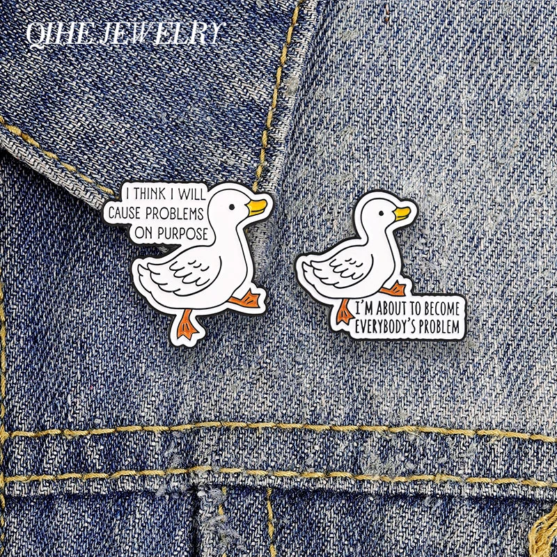 I Will Cause Problems On Purpose Badge Enamel Pin Mischief Trouble Maker Duck Pin I'm About To Become Everybody's Problem Brooch