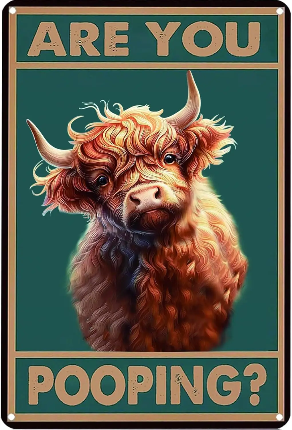 Are You Pooping Highland Cow Sign,Bathroom Signs Decor Funny Tin Wall for Bathroom -aluminum