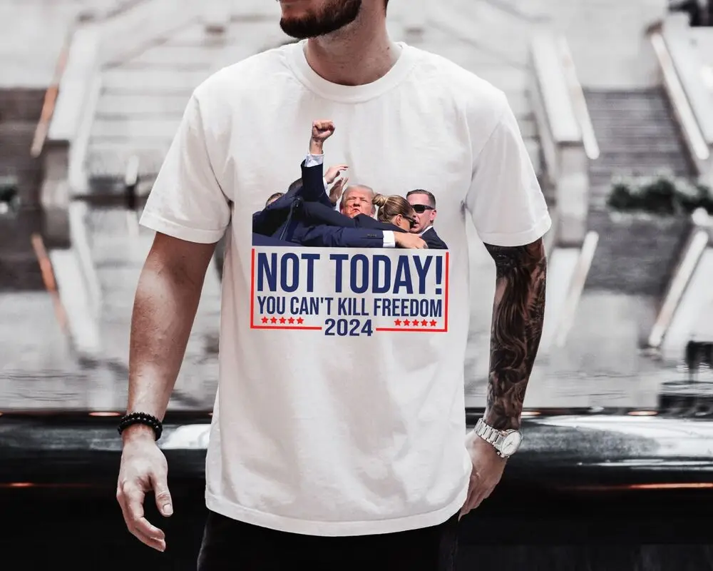 NOT TODAY Donald Trump Shooting T-Shirt on Premium Comfort Colors Tee