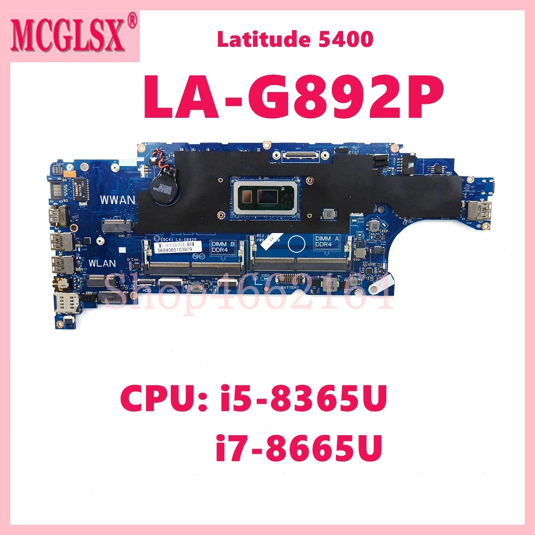 LA-G892P  with i5-8365U i7-8665U CPU Laptop Motherboard For Dell Latitude 5400 Notebook Mainboard CN-08RTXF 05T75M