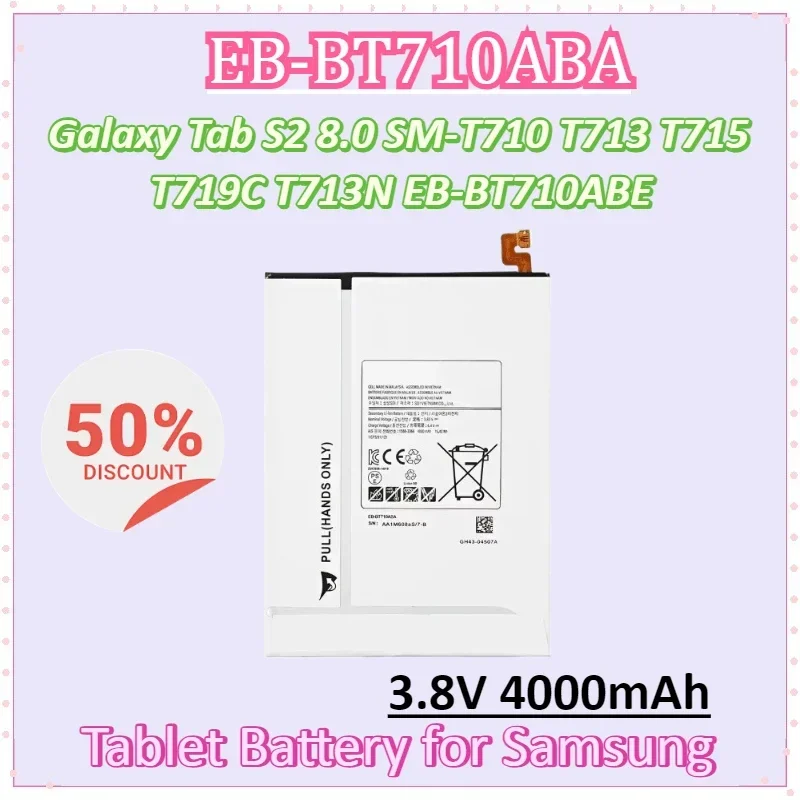 

EB-BT710ABA EB-BT710ABE 3.8V 4000mAh Tablet Battery for Samsung Galaxy Tab S2 8.0 SM-T710 T713 T715 T719C T713N Bateria