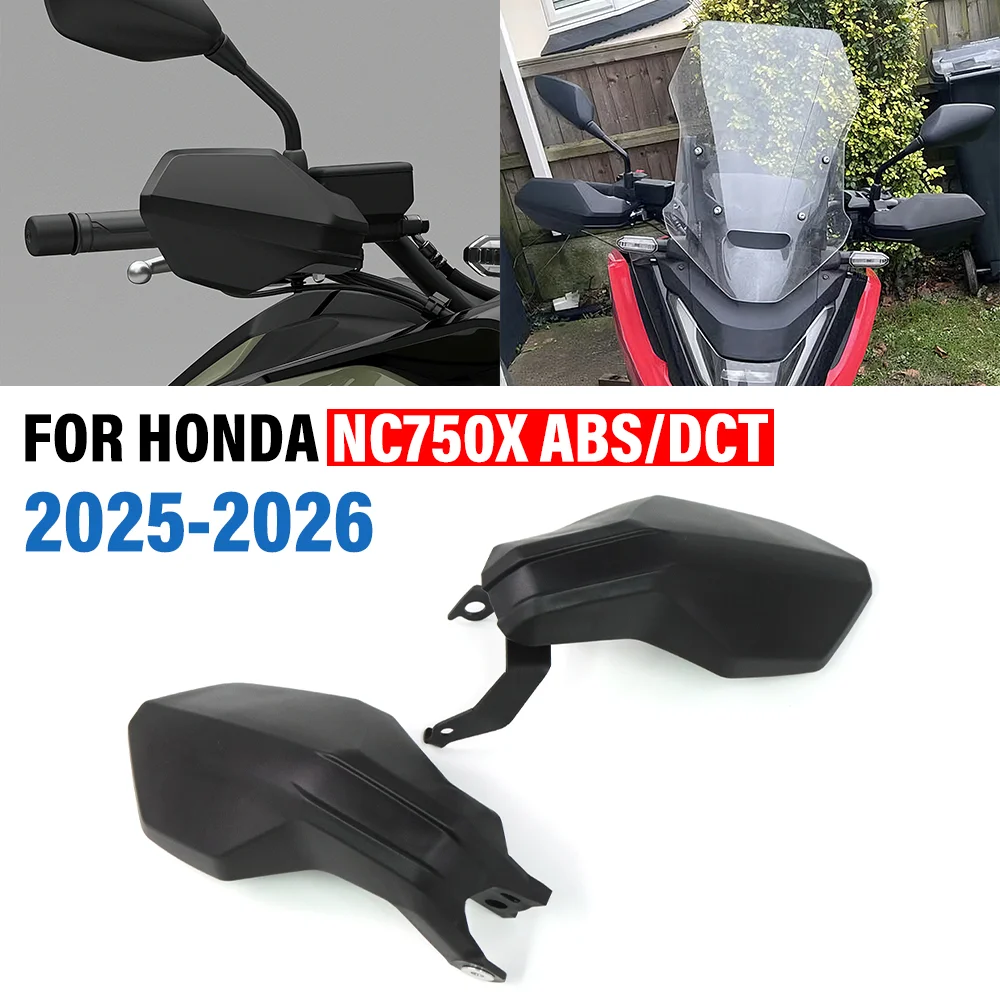 Motorcycle Handguards For HONDA NC750X ABS NC 750X DCT 2025-2026 Handlebar Wind Deflector Hand Guard Shield Windshield Protector