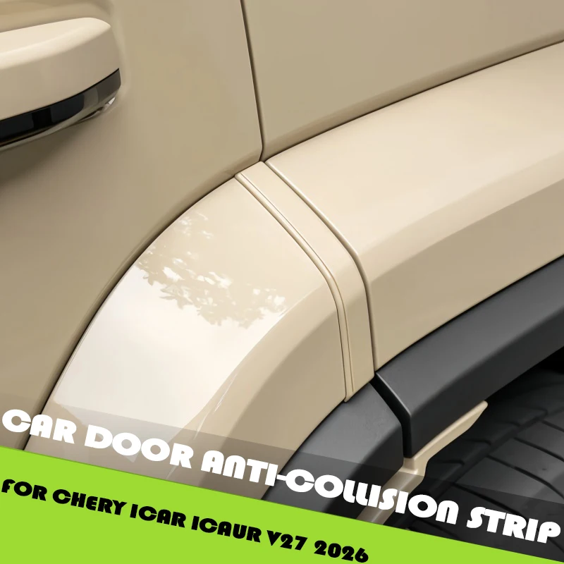 

Auto Car Paint Colored Door Anti-collision Strip Fit for Chery ICAR ICAUR V27 2026 Modified Car Body Decorative Strip Car Parts