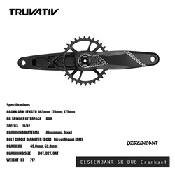 SRAM TRUVATIV DESCENDANT 6K DUB Crankset The DESCENDANT 6K crankset is compatible with the SRAM Eagle™ drivetrain systems