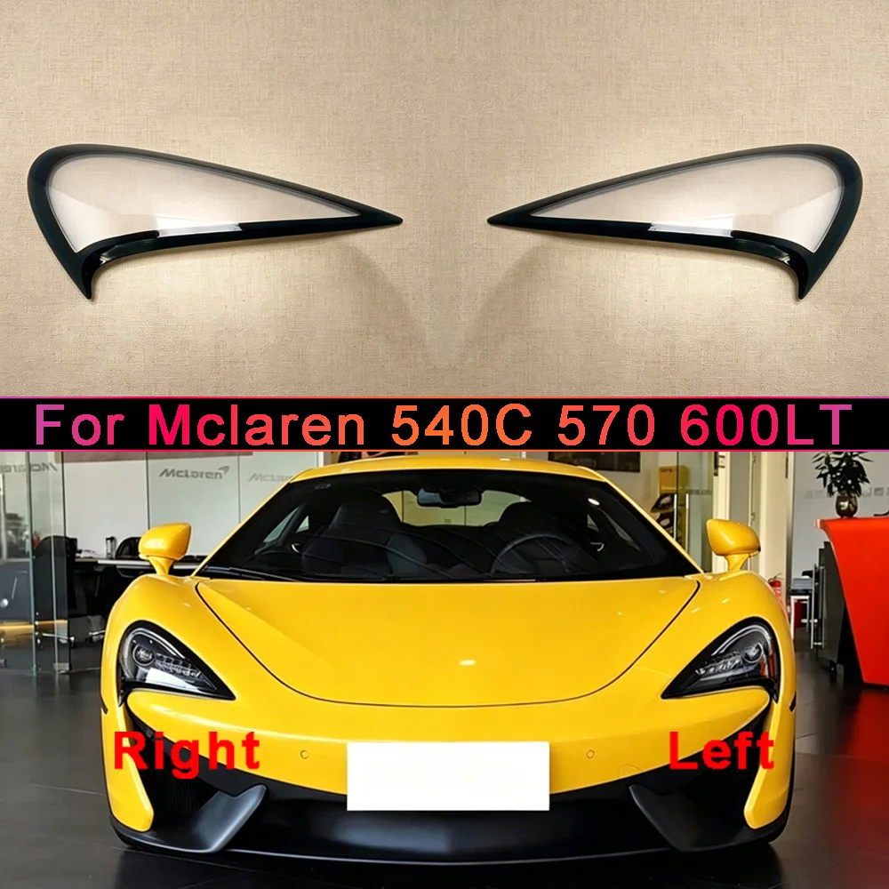 

For Mclaren 540C 570 600LT Accessories Lampshade Headlight Shell Car Front Headlight Lens Cover Lights Shell