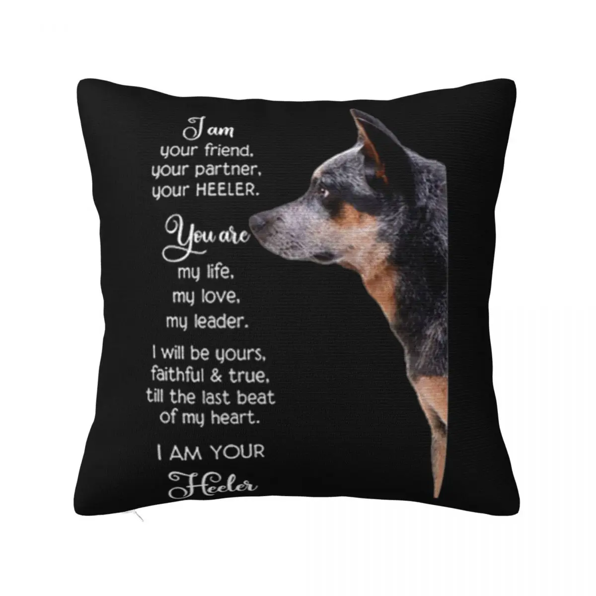 Blue Heelers I Am Your Friend Your Partner Your Heeler Breathable Plus Size Gift Pure Game Pillow Case