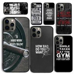 Gym Inspirational Motivational Quotes Phone Case for iPhone 17 Air 16 15 14 12 13 PLUS 11 PRO MAX Fundas Shell