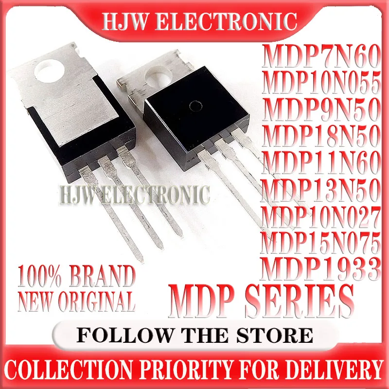 10 piezas MDP10N055 MDP10N027 MDP15N075 MDP18N50 MDP11N60 MDP13N50 MDP15N60G MDP7N60 MDP1933 MDP9N50 Original en Stock TO220