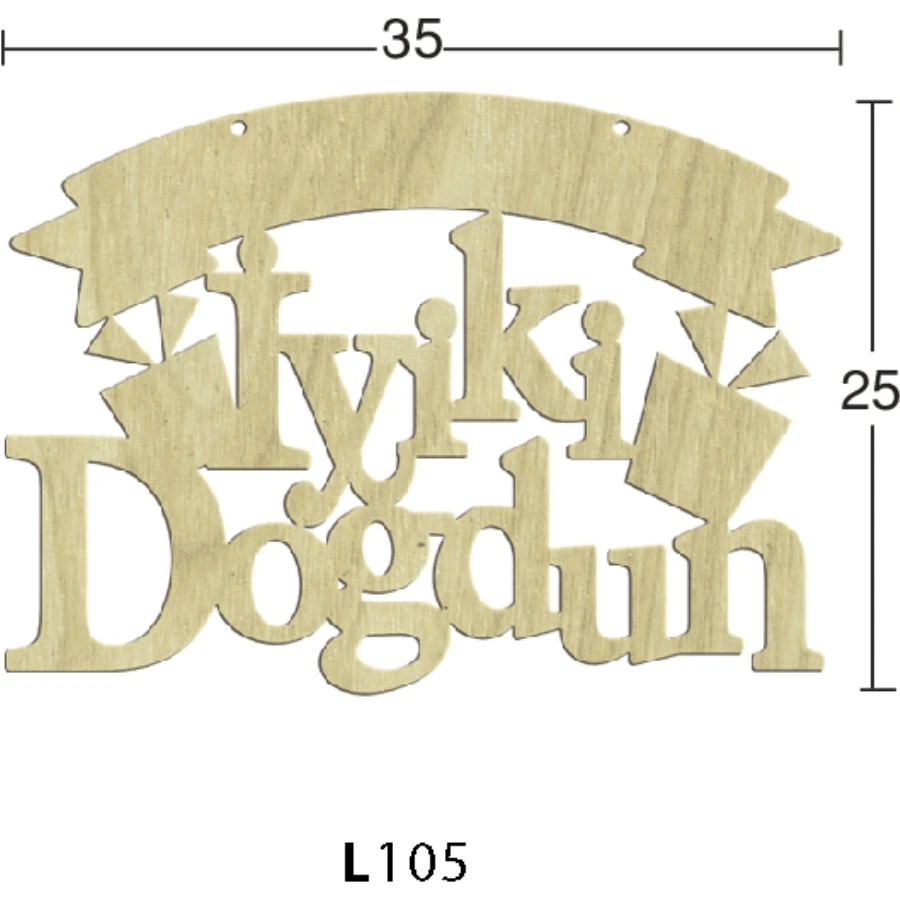 L105 İyiki Happy Birthday Wooden Door Ornament, Can Be Painted Wood Ornament