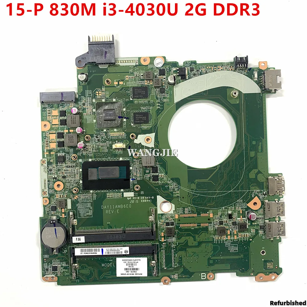 

Refurbished 774772-501 774772-001 Main Board For HP Pavilion 15-P 15-p027TX DAY11AMB6E0 i3-4030U 830M 2G Laptop Motherboard DDR3