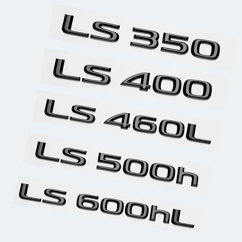 Glossy Black ABS Letters LS350 LS400 LS460 LS460L LS500 LS500h LS600hL Emblem For Lexus Car Trunk Logo Sticker Badge Accessories