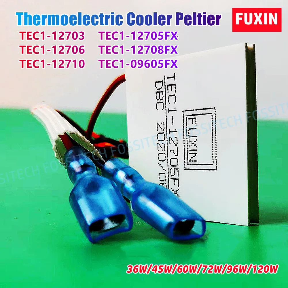 FUXIN Thermoelectric Cooler Peltier TEC1-09605FX 12705FX 12706 12708FX 12710 Wine Cabinet Water Dispenser Refrigeration Chip