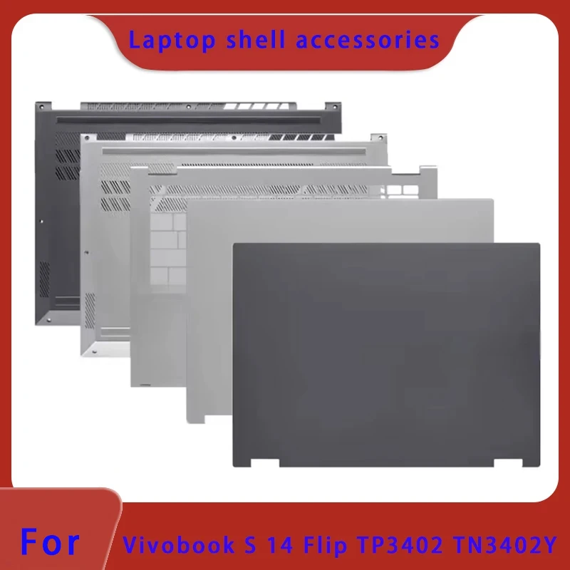 

Suitable for Vivobook S 14 Flip TP3402 TN3402Y laptop screen LCD back cover, screen frame, palm rest, hinge bottom cover ABCD