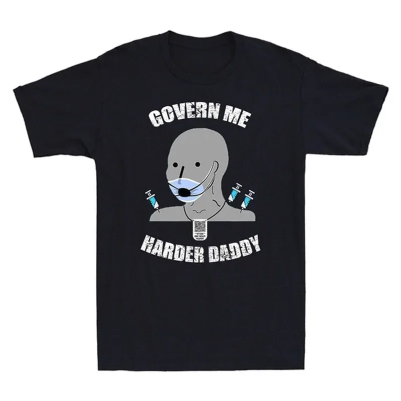 Govern Me Harder Daddy Shirt Useful Idiot NPC Funny Meme Vintage Men's T-shirt Cotton Saying Tee Tops Short Sleeve Men Clothing