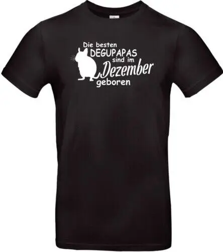 Unisex T Shirt, Die Best Degupapas Are IN December Geboren Degu Pet