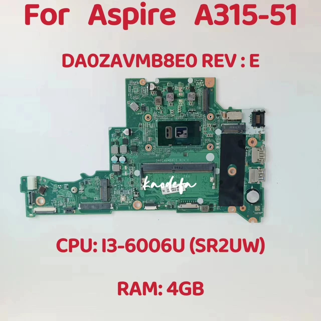 DA0ZAVMB8E0  Mainboard For ACER Aspire A315-51 Motherboard Mainboard CPU: I3-6006U SR2UW RAM: 4GB  DA0ZAVMB8E0  100% Test OK